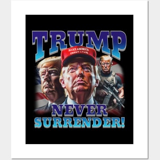 Donald Trump - Never Surrender! Vintage Posters and Art